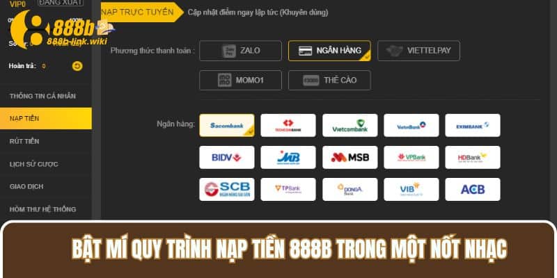 Bật mí quy trình nạp tiền 888B trong một nốt nhạc